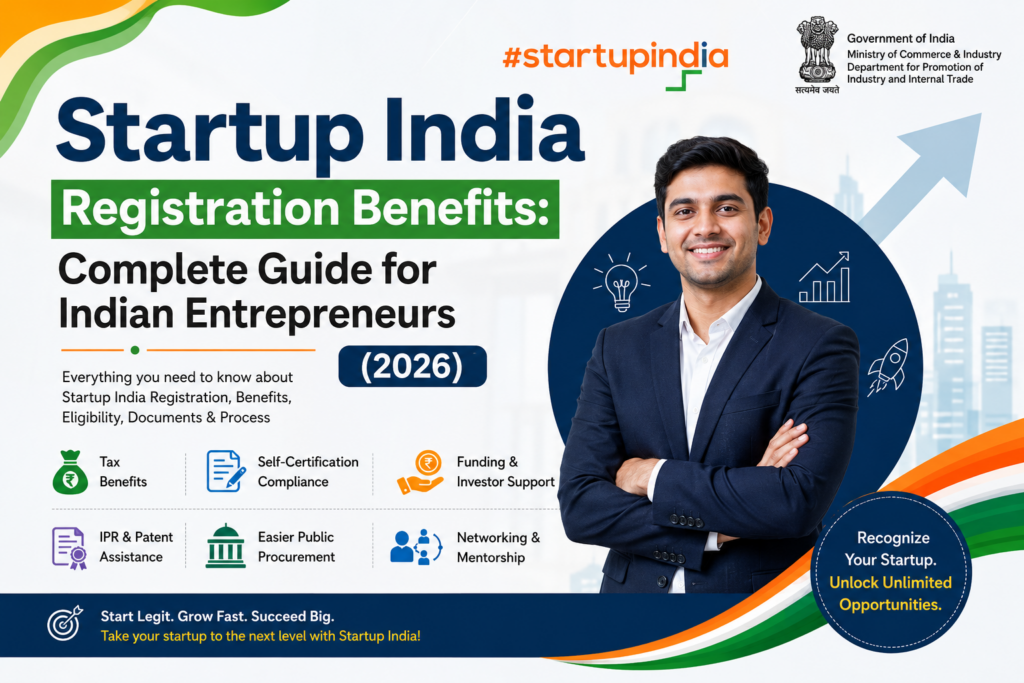 Startup India Registration Benefits 2026 | Complete Guide